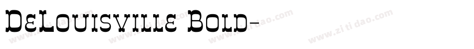 DeLouisville Bold字体转换